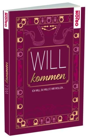 ORION empfiehlt ORION Buch „WILLkommen”